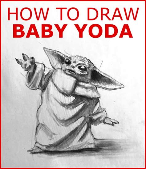 How To Draw Baby Yoda From The Mandalorian Drawing Tutorial With Step