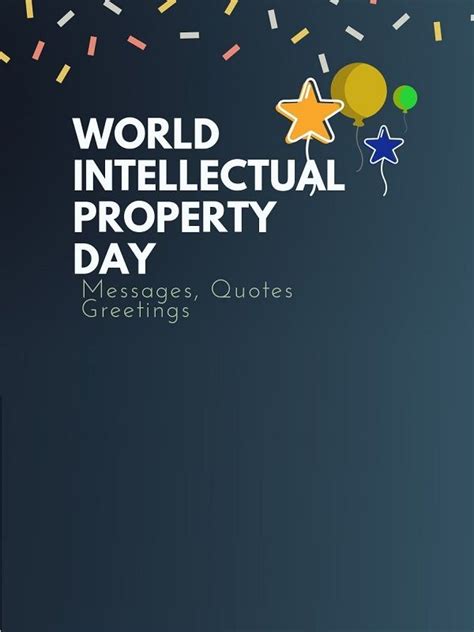 World Intellectual Property Day Messages Quotes Greetings Artofit