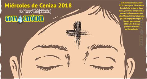 Gota Católica Gotas De Dios Miércoles De Ceniza 2018 14 Febrero 2018