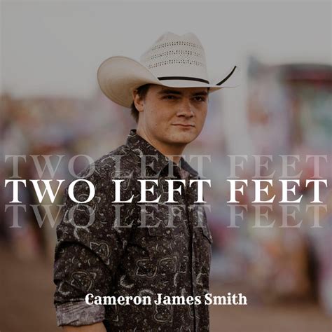 Two Left Feet Single By Cameron James Smith Spotify