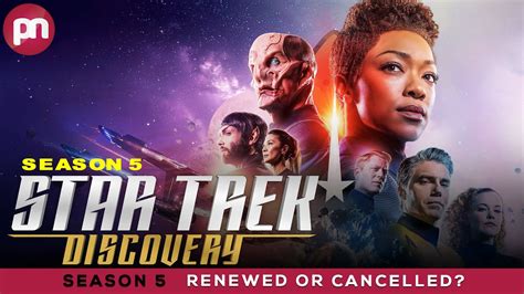 Star Trek Discovery Season Renewed Or Cancelled Premiere Next