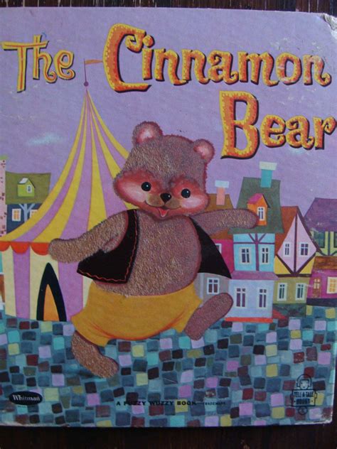 The Cinnamon Bear Was A Fuzzy Wuzzy Book Published By Whitman The