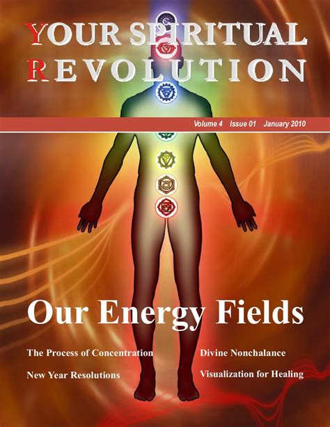 Your Spiritual Revolution January 2010 Our Energy Fields New Year