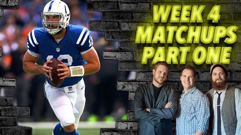 week 4 matchups part one the fantasy footballers youtube