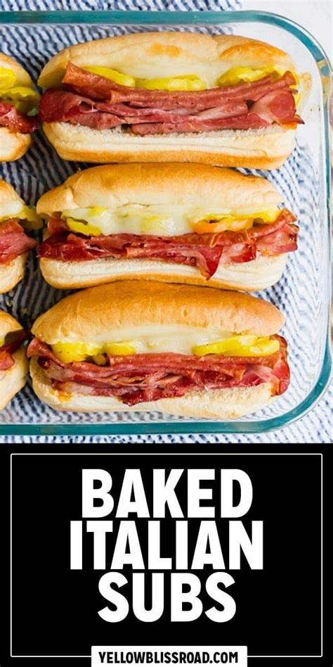 Classic Baked Italian Sub Sandwiches Recipe Sub Sandwiches Italian