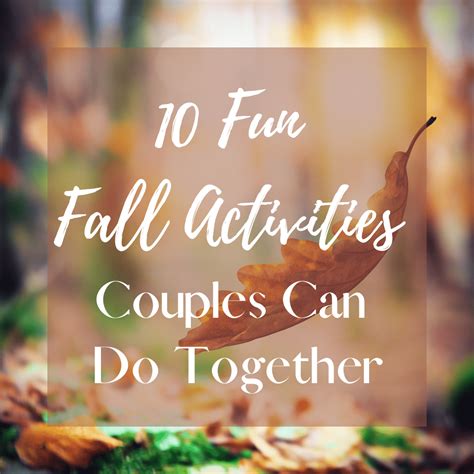 10 Fun Fall Activities Couples Can Do Together Doused In Pink