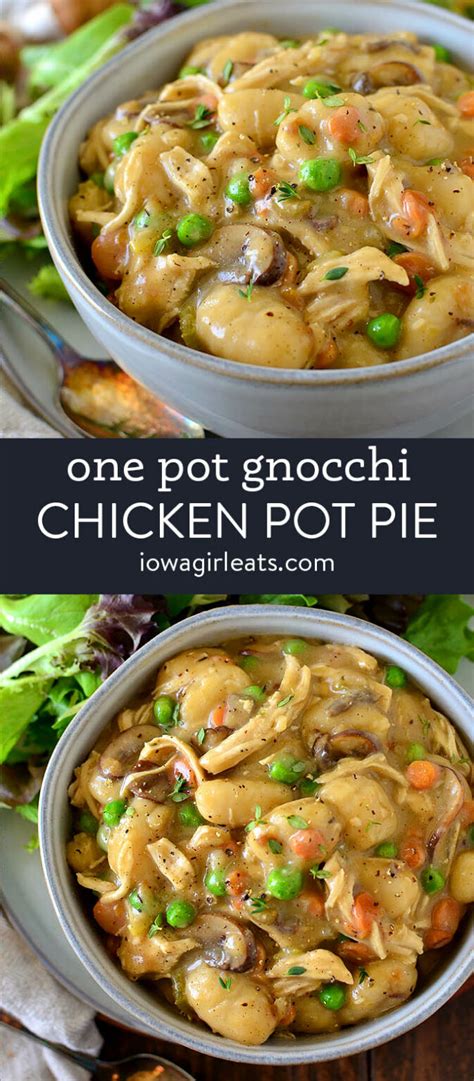 One Pot Gnocchi Chicken Pot Pie Iowa Girl Eats