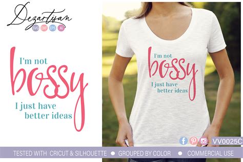 Im Not Bossy I Just Have Better Ideas Svg Dxf Cutting File