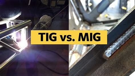 What Are The Difference Between Mig And Tig Welding Welding