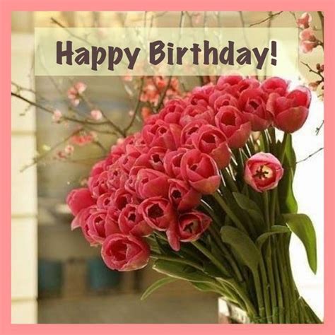 Happy Birthday Image With Beautiful Flowers Pictures Photos And