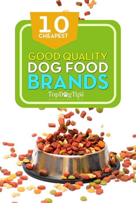 Includes detailed review and star rating for each selection. 10 Choices of Best Cheap Dog Food Brands for 2018