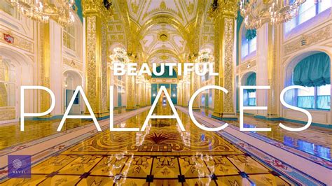 Beautiful Palaces Discover The Most Beautiful Palaces In The World Youtube