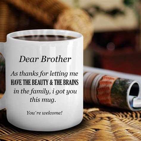 dear brother mug coffee mug for brother funny funny etsy