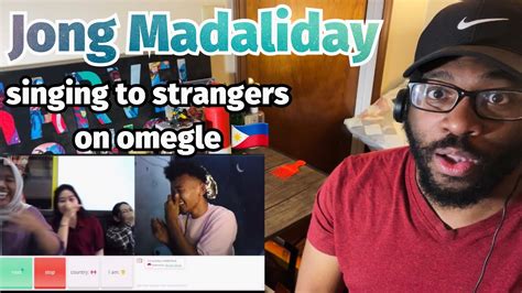 Jong Madaliday Singing To Strangers On Omegle Love Is In Indonesia Reaction Youtube