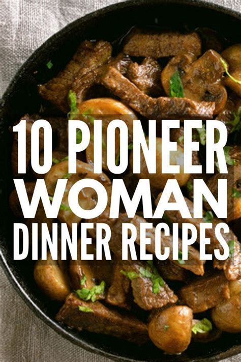Her recipes are simple, satisfying and perfect for weeknights. Cooking Made Easy: 50 Pioneer Woman Recipes for Every ...