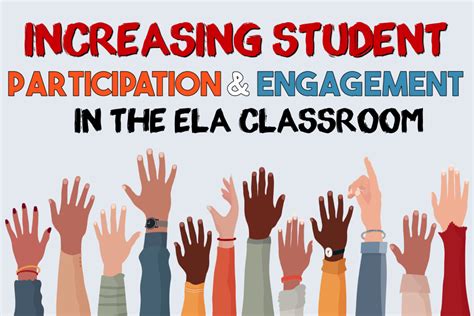 Increasing Student Participation And Engagement Ela Classroom