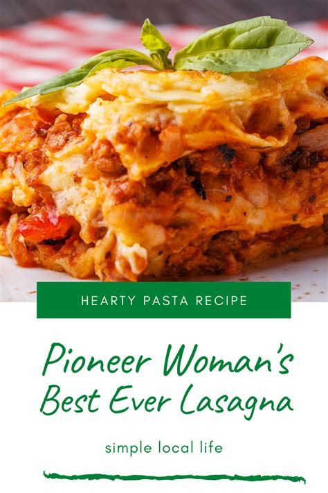 Blogger and tv chef ree drummond drummond's recipes are geared toward hardworking cowboys, but we lightened them up—without the meat should fall apart if you just look at it. Pioneer Woman's Best Ever Lasagna | Recipe | Pioneer woman ...