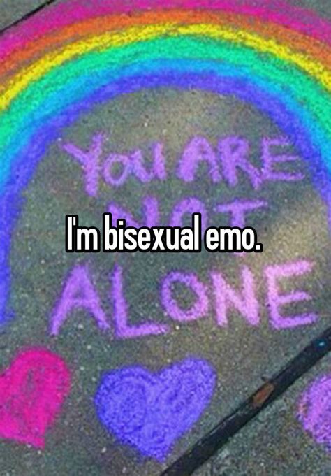 Im Bisexual Emo