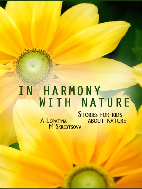 The Most Important Things In Harmony With Nature
