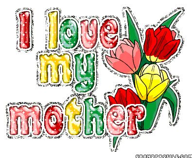 Check spelling or type a new query. I Love My Mother Pictures, Photos, and Images for Facebook ...