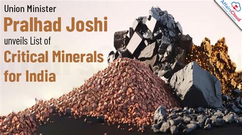 First Ever Report On Critical Minerals Unveiled By Union Minister Pralhad Joshi