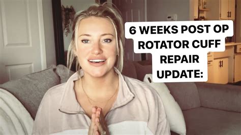 6 Weeks Post Op Rotator Cuff Surgery Update Youtube