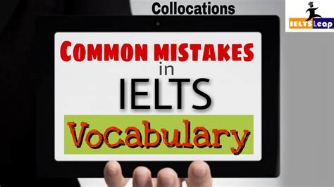 Ielts Vocabulary To Get Band 7 Learn About Collocations Youtube