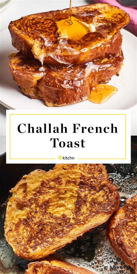 Best Ever Challah French Toast Recipe Challah French Toast Recipe