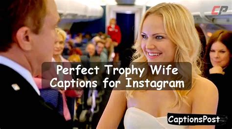 100 perfect trophy wife captions for instagram [best]