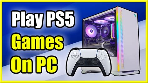 How To Play Ps5 Games On Pc Using Remote Play App Best Tutorial Youtube
