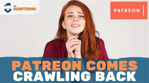 After Banning Me And Many Others Patreon Comes Crawling Back My