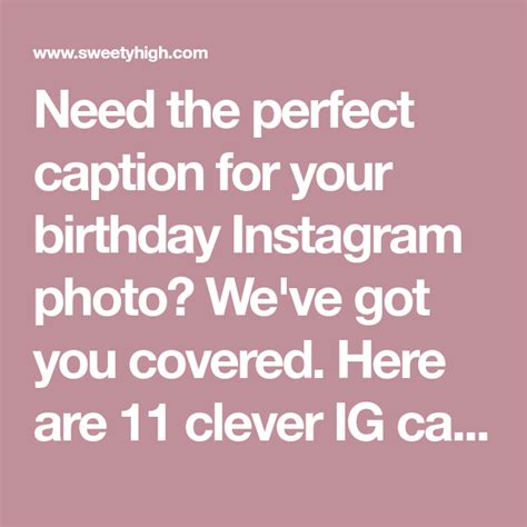 11 Clever Instagram Captions For Every Birthday Pic You Post Birthday