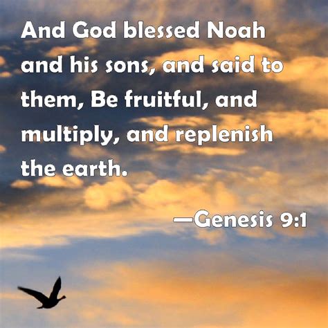 Genesis 91 And God Blessed Noah And His Sons And Said To Them Be