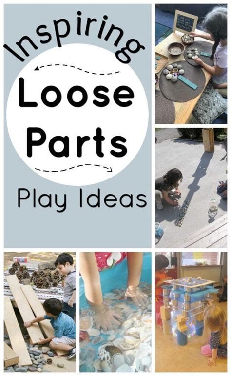 Loose Parts Play Ideas Play Based Learning Emergent Curriculum Kids