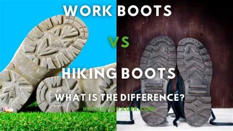 Work Boots Vs Hiking Boots What Is The Difference Hiking Voyager