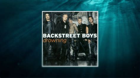 Backstreet Boys Drowning Lyrics Underwater Hd Animation Youtube