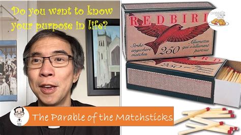 The Parable Of The Matchsticks Youtube