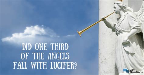 I will inform the other order leaders of your discovery while you investigate the matter further! Did one third of the angels fall with Lucifer ...
