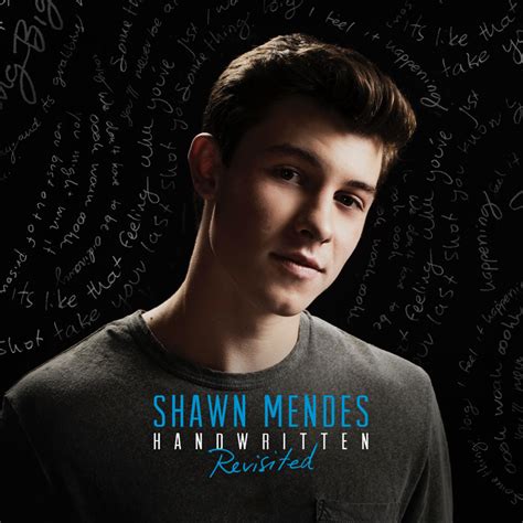 Shawn Mendes Handwritten Revisited Has It Leaked