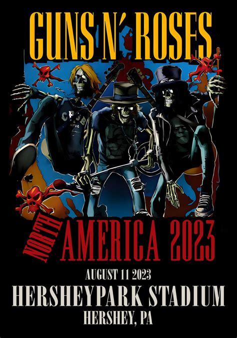 Uns N Roses Were Fn Back North America 2023 Tour Hershey Pa Hersheypark Stadium Poster Print