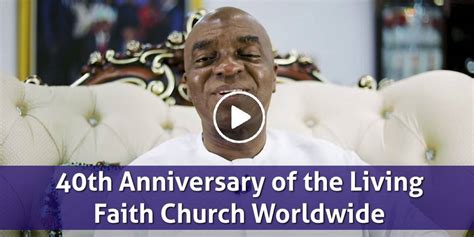 David Oyedepo April 28 2021 40th Anniversary Of The Living Faith
