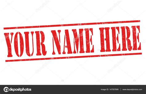 Your Name Here Sign Or Stamp Stock Vector Image By Roxanabalint 147557699