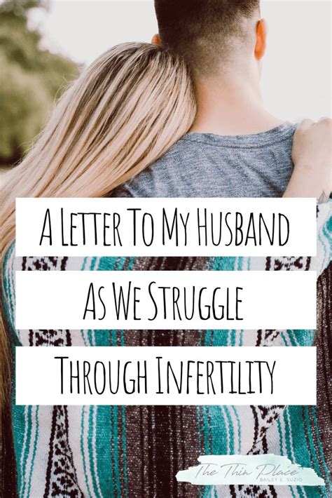 A Letter To My Husband As Our Marriage Struggles Through Infertility The Thin Place Letters