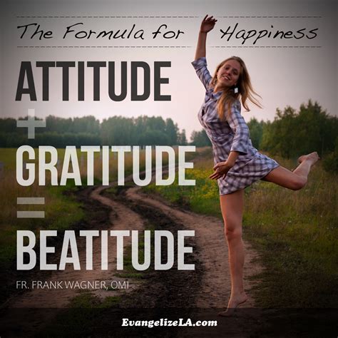 Attitude Gratitude Beatitude Leaders That Follow