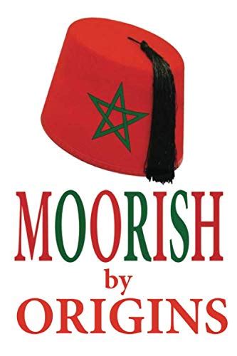 Buy Moorish By Origins Moorish American Moorish People Moorish