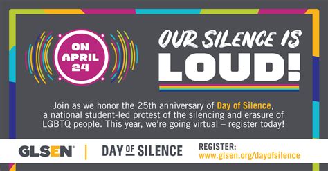 Mark Your Calendar Glsens 25th Annual Day Of Silence On April 24th