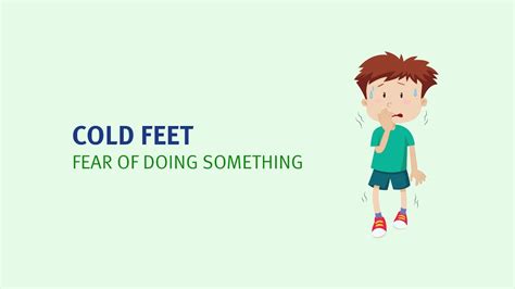 Why Do They Call It Getting Cold Feet Exploring The Origin Of A Common Saying