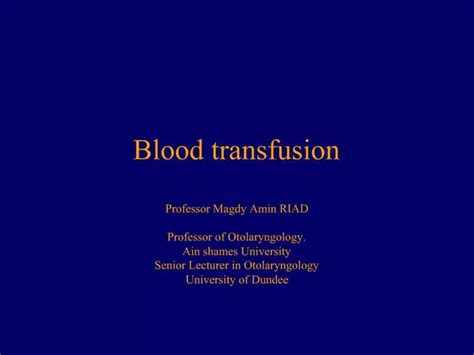 Ppt Blood Transfusion Powerpoint Presentation Free Download Id548686