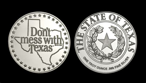Dont Mess With Texas Coin Worth Its Weight In Gold And Silver