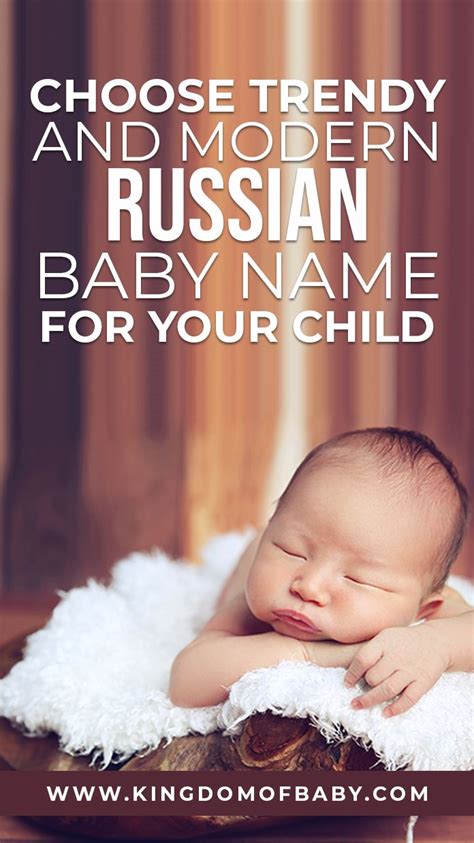 Choose Trendy And Modern Russian Baby Name For Your Child Russian
